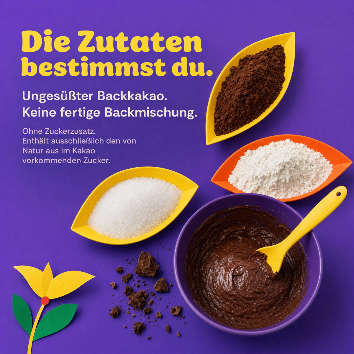 Die Zutaten bestimmst du: ungesüßter Backkakao, keine fertige Backmischung